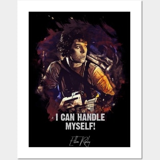 I Can Handle Myself - Ellen Ripley Posters and Art